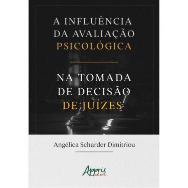 Imagem de A Influência Da Avaliação Psicológica Na Tomada De Decisão De Juízes