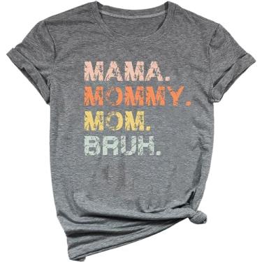 Imagem de SUEOSU Camiseta feminina Dia das Mães Sarcástica Mom Life Camiseta Ma Mama Mom Bruh Shirt Best, Cinza - 1, XXG