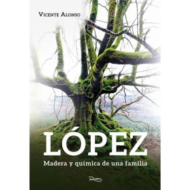 Imagem de López. Madera y química de una familia. - Espanhol