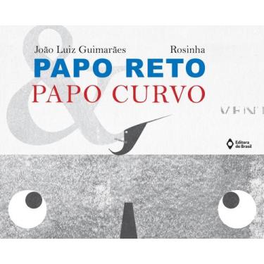 Imagem de Livro - Papo reto e papo curvo