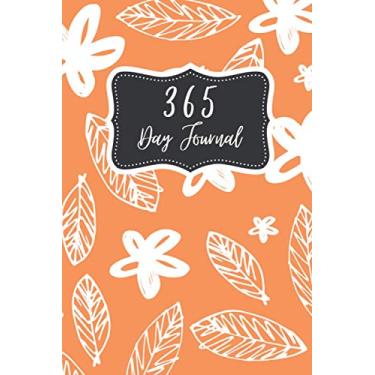 Imagem de 365 Day Journal - One Page A Day | Unlined | Undated | 6x9 Daily Dairy | Colorful Flower Pattern Cover: Daily Diary for 365 days of Journaling. Gift for Family and Friends