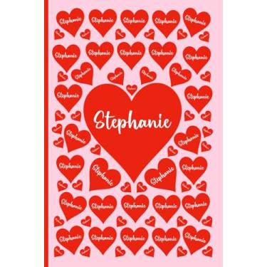 Imagem de STEPHANIE PERSONALIZED NAME GIFTS: Beautiful Name Journal For Kids, Teenagers and Adults