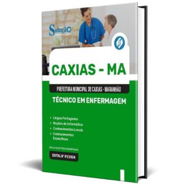 Imagem de Apostila Prefeitura Caxias Ma 2024 - Técnico Em Enfermagem - Editora S