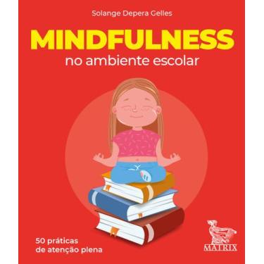 Imagem de Livro - Mindfulness no ambiente escolar