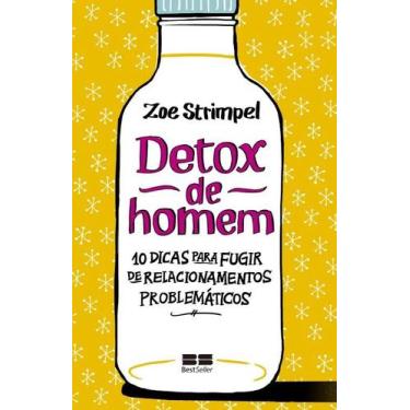 Imagem de Livro - Detox de homem: 10 dicas para fugir de relacionamentos problem