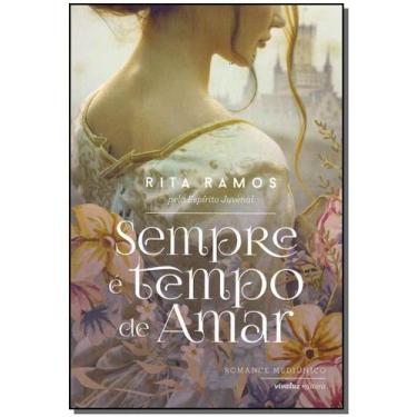 Imagem de Sempre E Tempo De Amar - Romance Mediunico - VIVA LUZ
