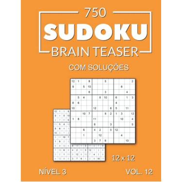 Imagem de 750 Sudoku Brain Teaser 12x12 com soluções Nível 3 Vol. 12