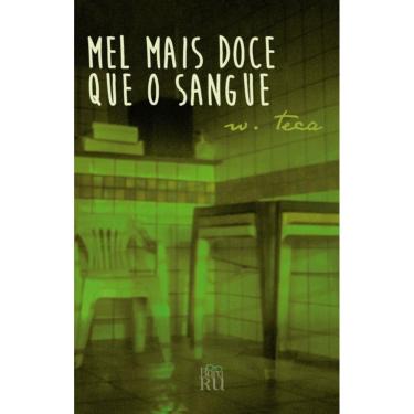 Imagem de Mel mais doce que o sangue