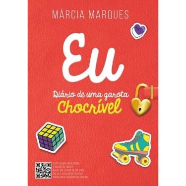 Imagem de Eu - diário de uma garota chocrível