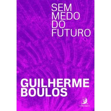 Imagem de Sem Medo do Futuro - CONTRACORRENTE