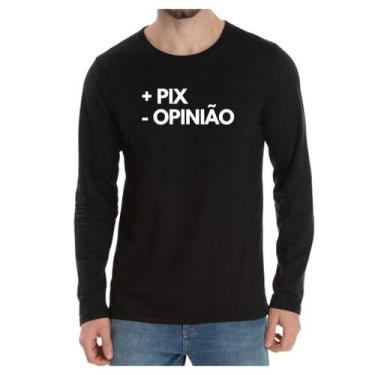 Imagem de Camiseta Manga Frase Mais DinDin Menos Opinião - Loja Click Campus, Pr