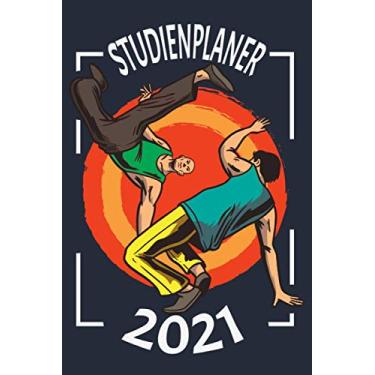 Imagem de Studienplaner 2021: Capoeira Tanz Kampfkunst / Wochenplaner zum notieren, organisieren und planen DIN A5. Kalender / Terminkalender / Monats- / Tagesübersicht / Kontakt- / Geburtstags listen