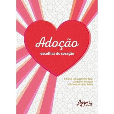 Imagem de Adoção - Escolhas Do Coração