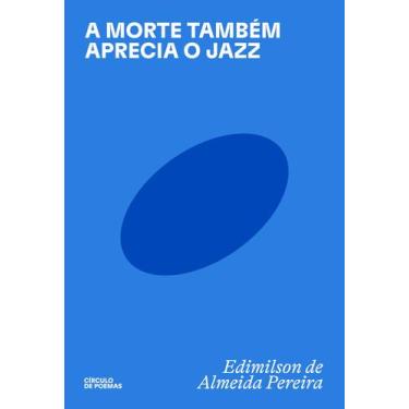 Imagem de Livro - A morte também aprecia o jazz