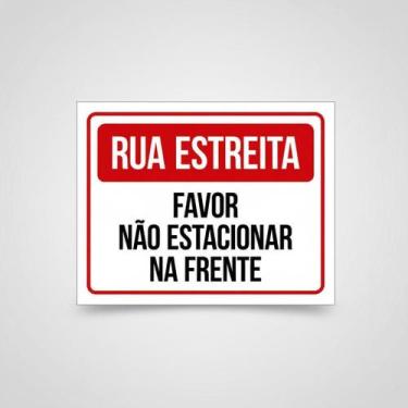 Imagem de Placa Acm Rua Estreita Não Estacionar Frente 18X23 - Sinalizo
