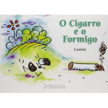 Imagem de Livro - O cigarro e o formigo