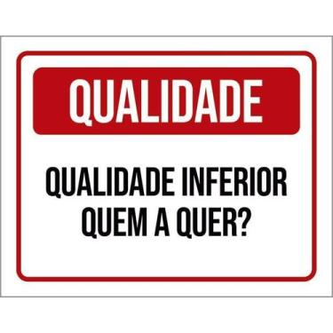 Imagem de Kit 5 Placa Acm Qualidade Inferior Quem Quer 18X23 - Sinalizo
