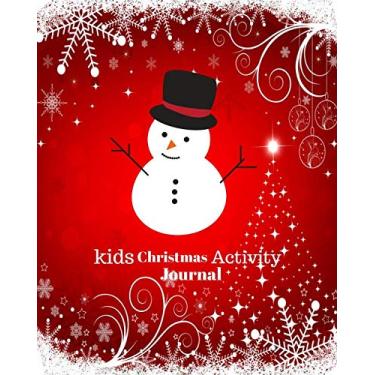 Imagem de Diário de atividades de Natal infantis: caderno de desenho e escrita de Natal com páginas para colorir para crianças com caixas de desenho e linhas pautadas para escritores de histórias jovens (livro de exercícios de férias)