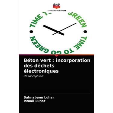 Imagem de Béton vert: incorporation des déchets électroniques