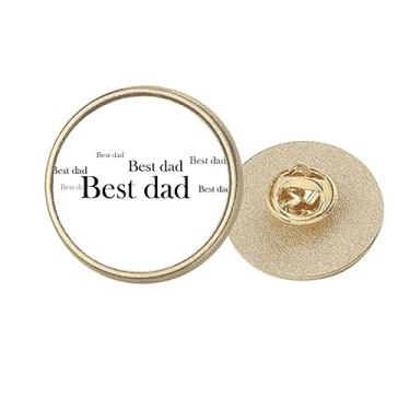 Imagem de Best Dad Festival Quote Art Deco Fashion Round Metal Golden Pin Broche Clip, Medium, não aplicar