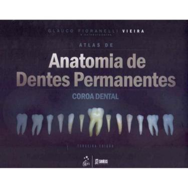Imagem de Atlas de Anatomia de Dentes Permanentes - 03Ed/18