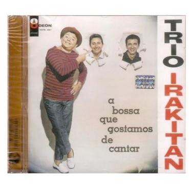 Imagem de CD Trio Irakitan A Bossa que Gostamos de Cantar NOVO E LACRADO - Unive