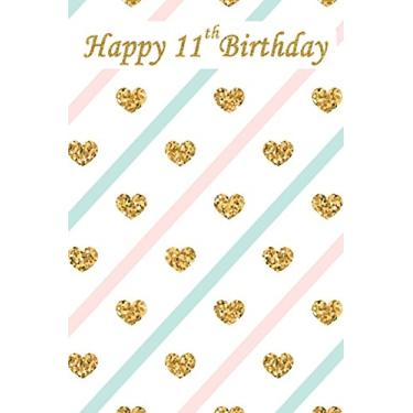 Imagem de Happy 11th Birthday: Happy Birthday Notebook with Words of Encouragement, Birthday Notebook for a 11 Year Old Kid