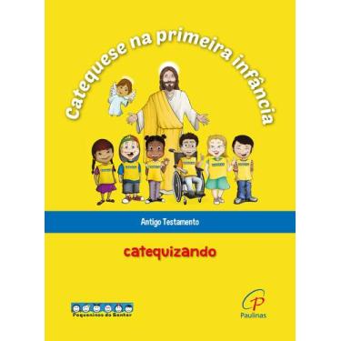 Imagem de Livro - Catequese na primeira infância: Antigo Testamento - catequizan