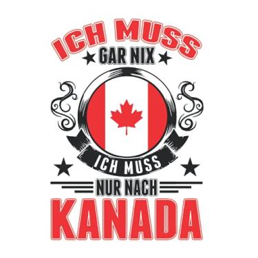 Imagem de Kanada Notizbuch: Ich muss gar nix Ich muss nur nach Kanada/Kanada Urlaub Toronto Reise Geschenk / 6x9 Zoll / 120 gepunktete Seiten