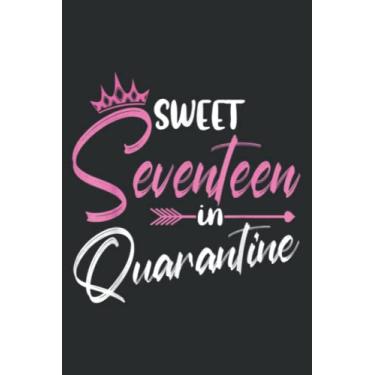 Imagem de Sweet 17 in Quarantine Gifts Funny 17Th Birthday Quarantine Graphic: DOG JOURNAL - 6" x 9", 110 Pages: Lined Journal & Diary for Writing & Notes for ... Women, Memo Diary Subject Notebooks Planner.