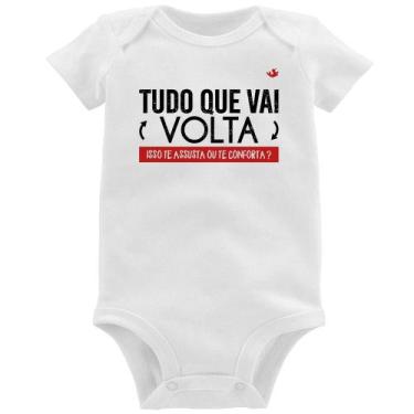 Imagem de Body Bebê Tudo que vai volta, isso te assusta ou te conforta - Foca na