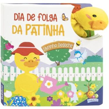 Imagem de Livrinho Dedoche: Dia De Folga Da Patinha