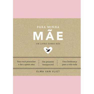 Imagem de Livro - Para minha mãe (Um livro sobre nós) - Sextante