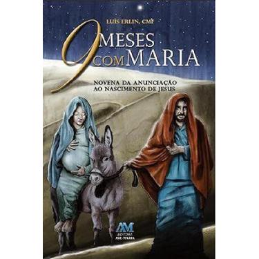 Imagem de Livro 9 Meses com Maria - Editora Ave-Maria