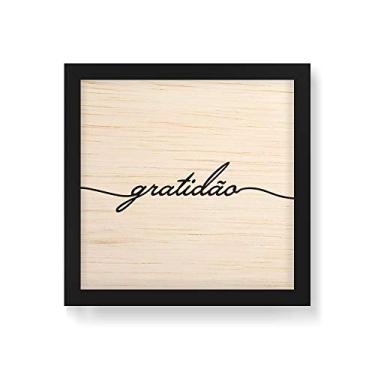 Imagem de Arte Maníacos Quadro Decorativo em Madeira Gratidão Linha - 30x30cm (Moldura caixa em laca preta)