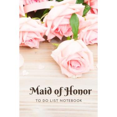 Imagem de Maid of Honor To Do List Notebook: Hardcover/Rustic Pink Rose Floral on Wood Theme/Checklist/Wedding Gift For Maid of Honor from Bride/Cute Card Alternative
