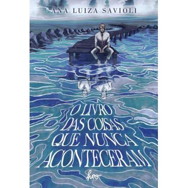 Imagem de Livro - O livro das coisas que nunca aconteceram