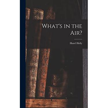 Imagem de What's in the Air?