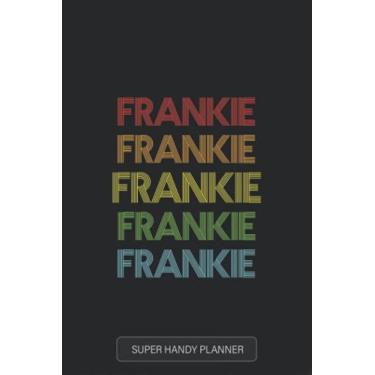 Imagem de Frankie: Frankie Name Custom Gift Planner Calendar Notebook Journal