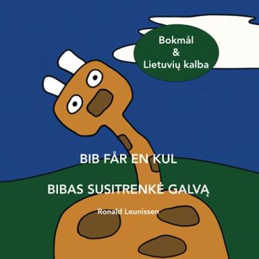 Imagem de Bib Får En Kul - Bibas Susitrenke GalvĄ: Bokmål & Lietuvių kalba