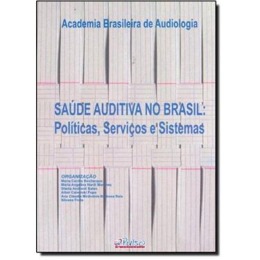 Imagem de Saúde Auditiva no Brasil: Políticas Serviços e Sistemas - PULSO EDITOR