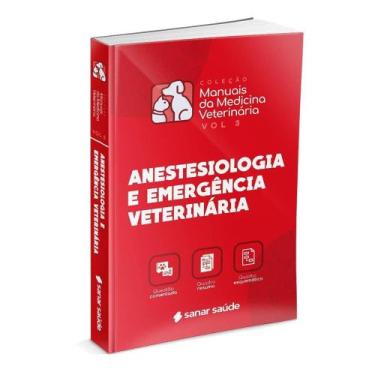 Imagem de Anestesiologia E Emergência Veterinária - Vol. 3 - Sanar Editora