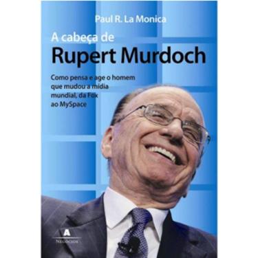 Imagem de Livro A Cabeça de Rupert Murdoch - Paul R. La Monica