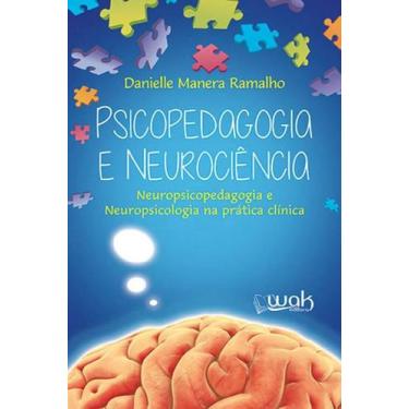 Imagem de Psicopedagogia e neurociencia - WAK EDITORA