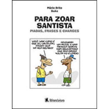 Imagem de Para Zoar Santista - Piadas, Frases E Charges
