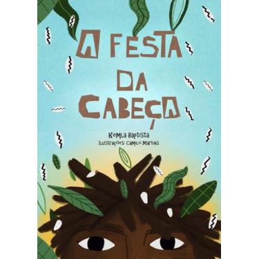 Imagem de Livro - A Festa Da Cabeça