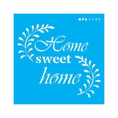 Imagem de Stencil Opa 10x10 Frase Home Sweet Home 2989