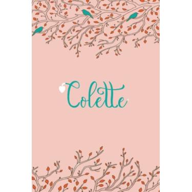 Imagem de Colette: Personalized Colette Name Notebook, 120 lined ruled personalized pages (6/9 In) Home Stationary.Unique Gift For Girls & Women.