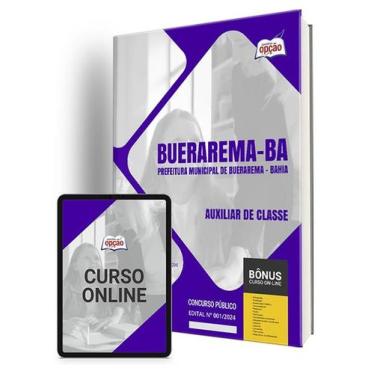Imagem de Apostila Prefeitura de Buerarema - BA 2024 - Auxiliar de Classe - Apos