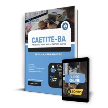 Imagem de Apostila Prefeitura de Caetité - BA 2024 - Auxiliar Administrativo - E